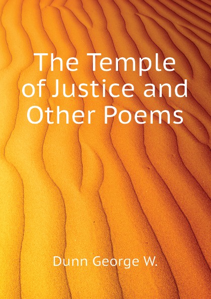 The Temple of Justice and Other Poems