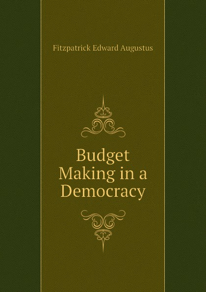 Budget Making in a Democracy