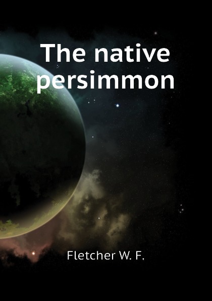 The native persimmon