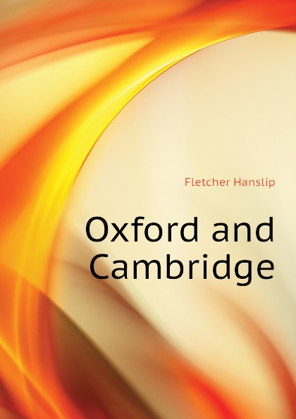 Oxford and Cambridge