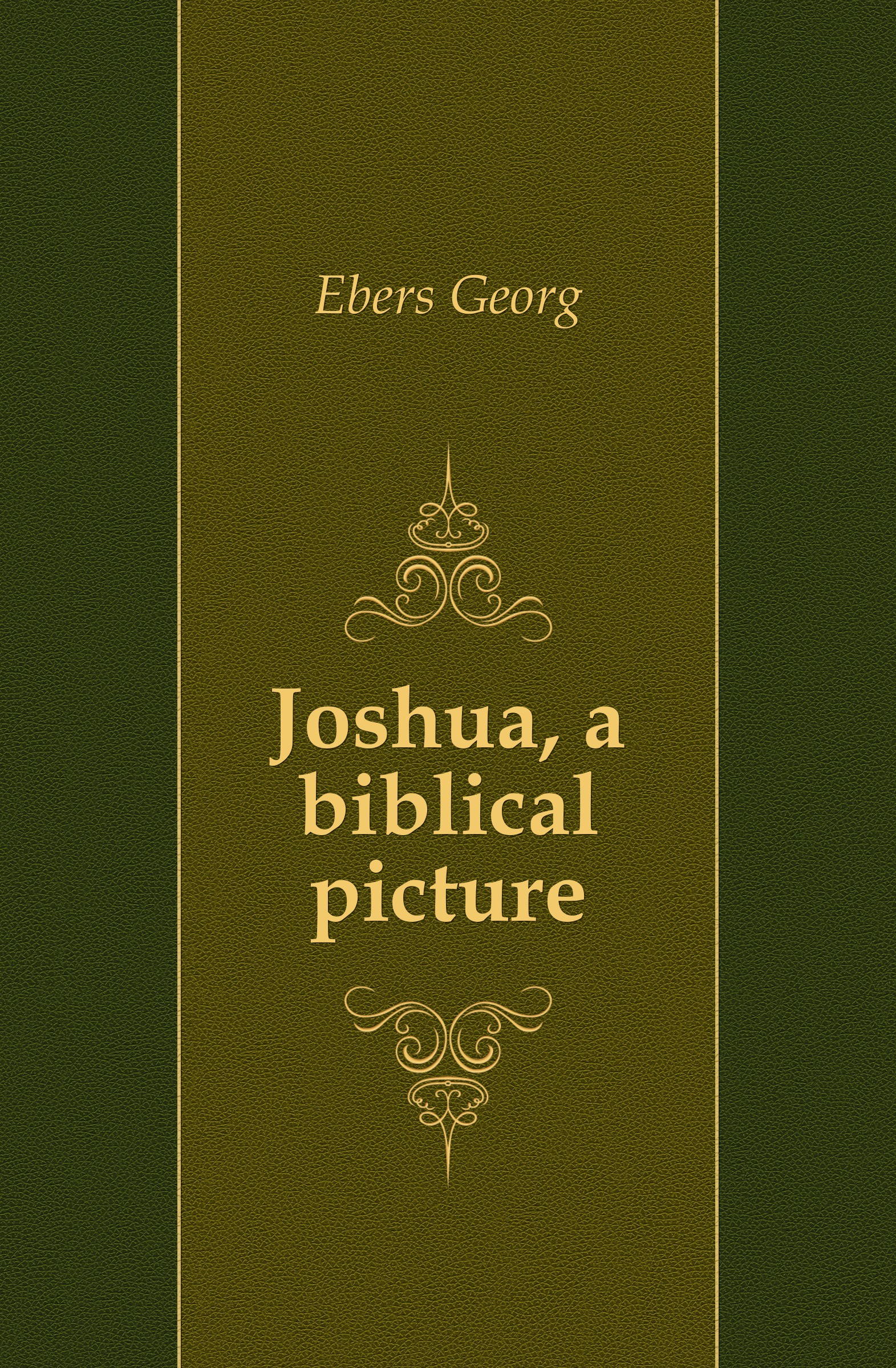 Иисус навин книги. Georg Ebers first Edition. Книга Georg a1-a2 немецкий. Georg Ebers цена.