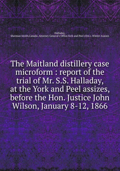 The Maitland distillery case microform