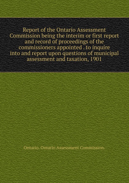 Report of the Ontario Assessment Commission