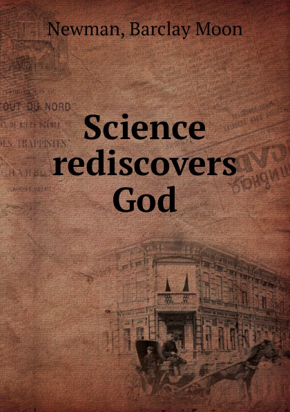 Science rediscovers God