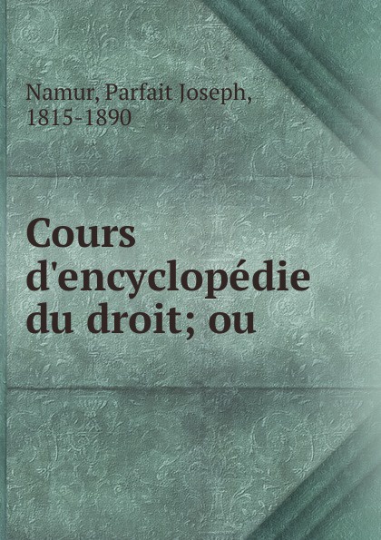 Cours d.encyclopedie du droit