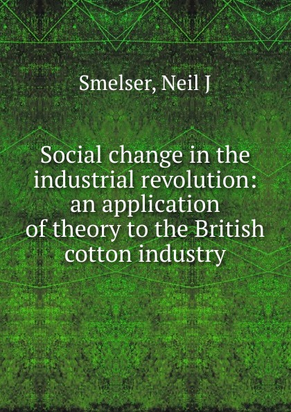 Social change in the industrial revolution