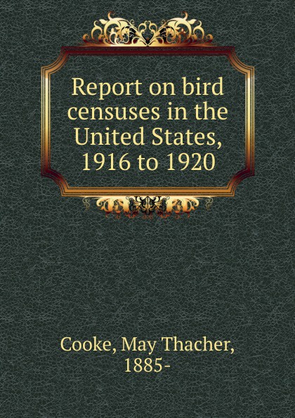 Report on bird censuses in the United States, 1916 to 1920