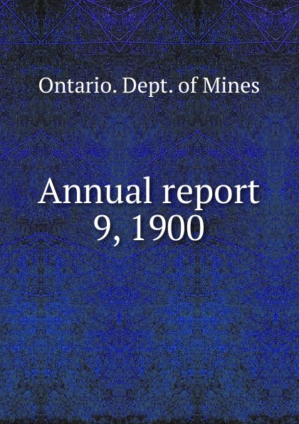 Report of bereau of mines 1900