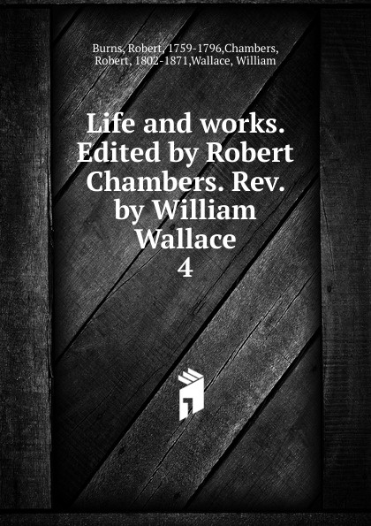 W R Chambers. Burns Robert "collected poems".