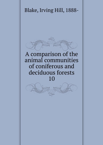 A comparison of the animal communities of coniferous and deciduous forests