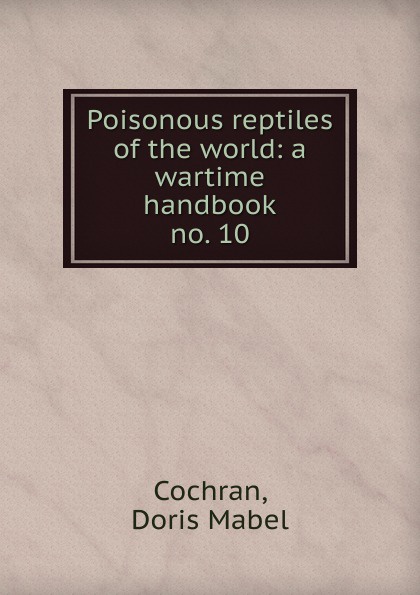 Poisonous reptiles of the world