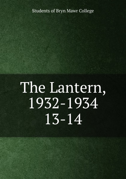 The Lantern. Volume 13