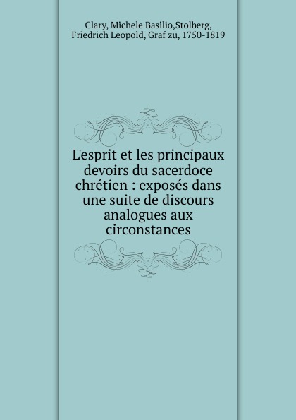 L.esprit et les principaux devoirs du sacerdoce chretien