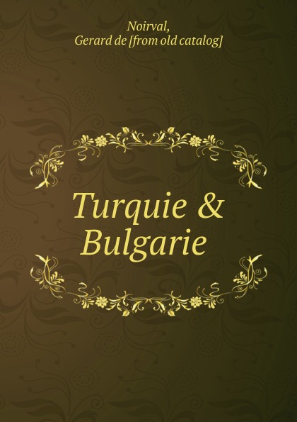 Turquie et Bulgarie