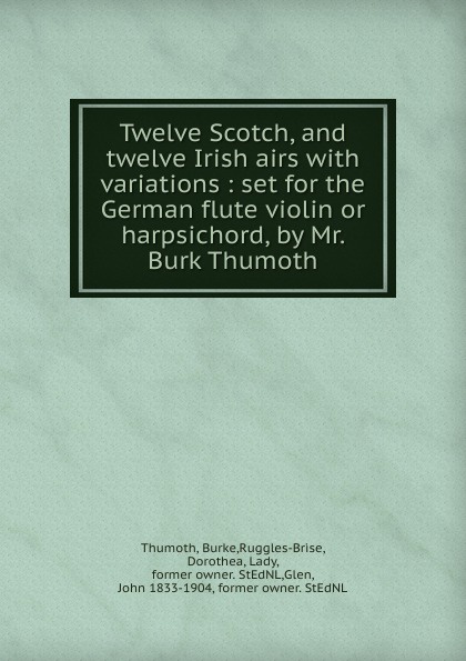 Twelve Scotch, and twelve Irish airs with variations