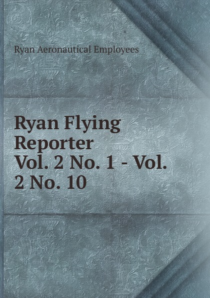 Ryan Flying Reporter