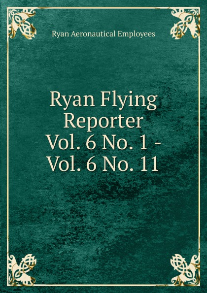 Ryan Flying Reporter