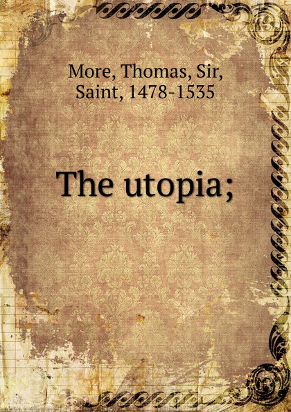 Thomas More The utopia
