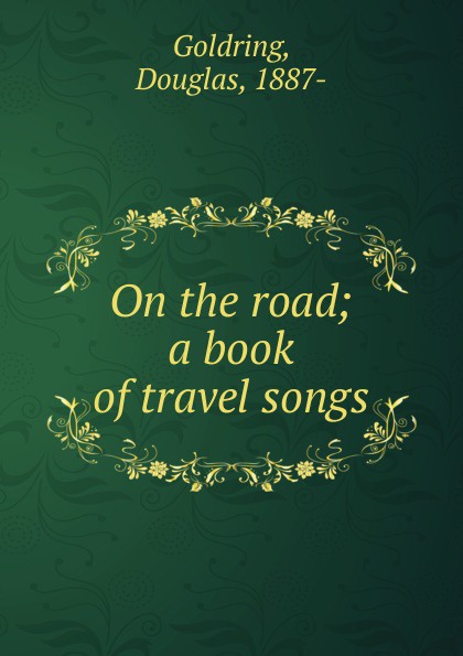 цены Douglas Goldring On the road