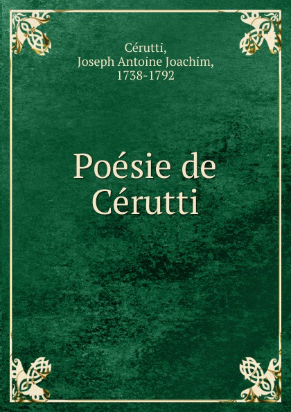 Joseph Antoine Joachim Cérutti Poesie de Cerutti