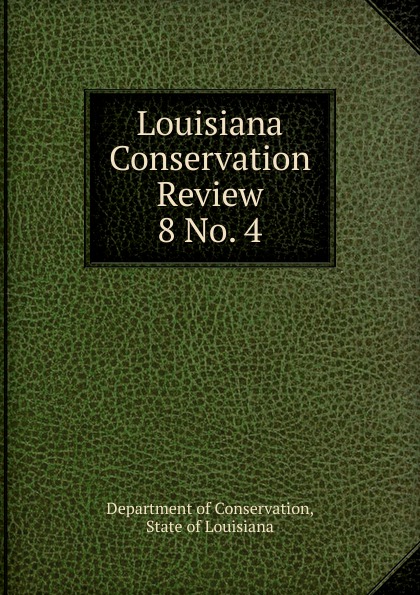 Louisiana Conservation Review