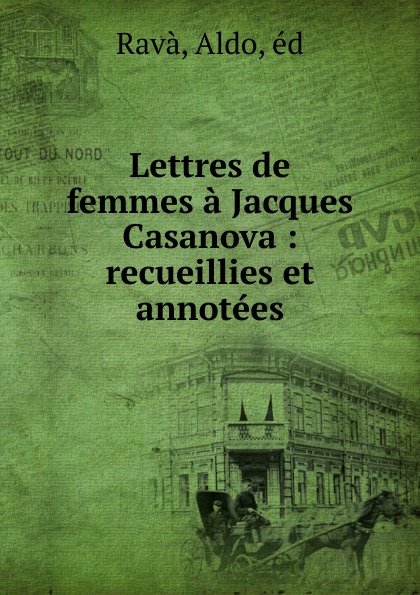 Lettres de femmes a Jacques Casanova