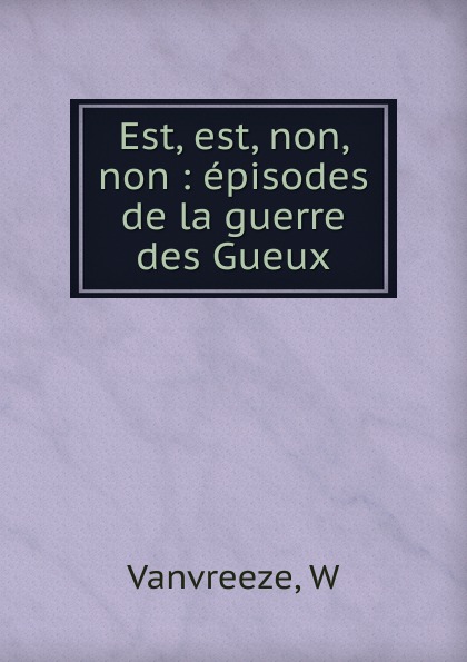 Est, est, non, non