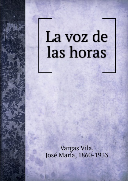 La voz de las horas