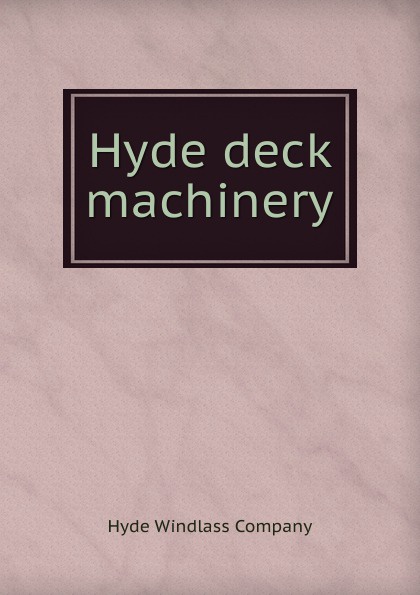 Hyde deck machinery