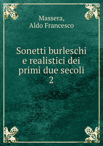 Sonetti burleschi e realistici dei primi due secoli