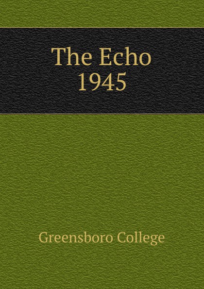 Greensboro College The Echo
