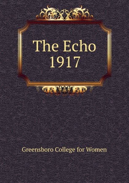 Greensboro College for Women The Echo