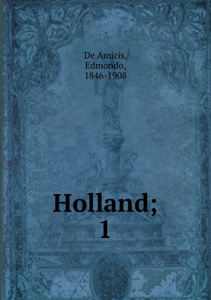 Edmondo de Amicis Holland