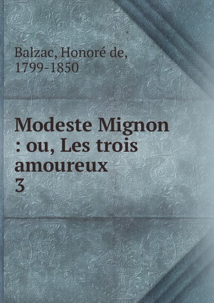 Honoré de Balzac Modeste Mignon