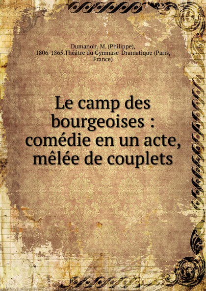 Philippe Dumanoir Le camp des bourgeoises