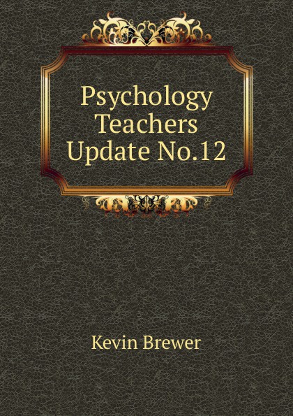 Psychology Teachers Update No.12