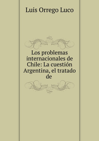Los problemas internacionales de Chile