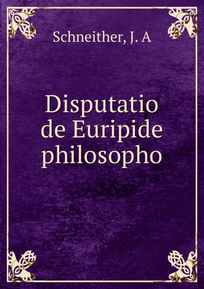 Disputatio de Euripide philosopho