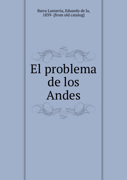 El problema de los Andes