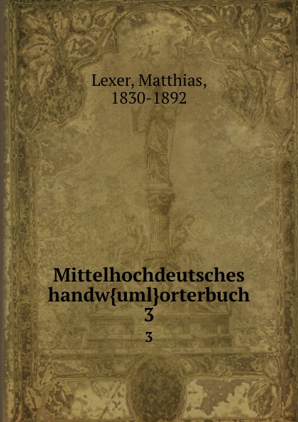 Mittelhochdeutsches handw.uml.orterbuch