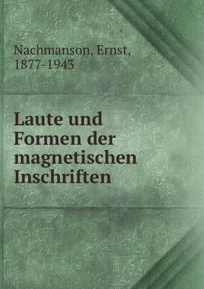 Laute und Formen der magnetischen Inschriften