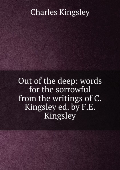 Charles Kingsley Out of the deep