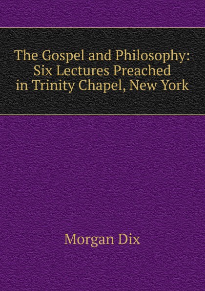 The Gospel and Philosophy