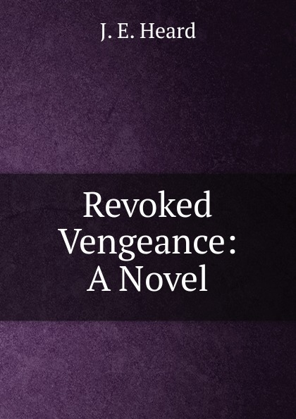 Revoked Vengeance