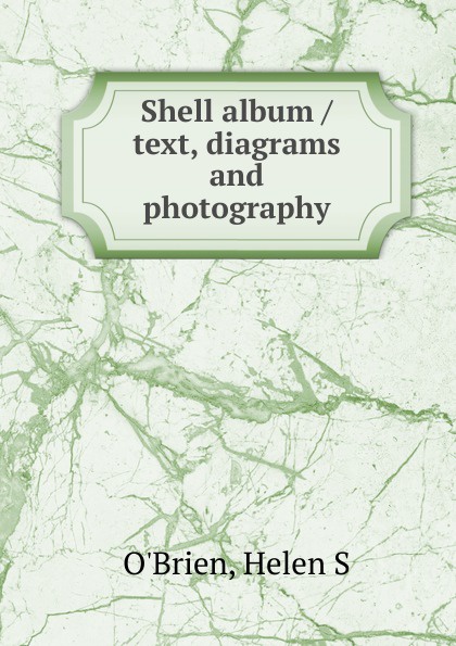 Shell album text, diagrams and photography