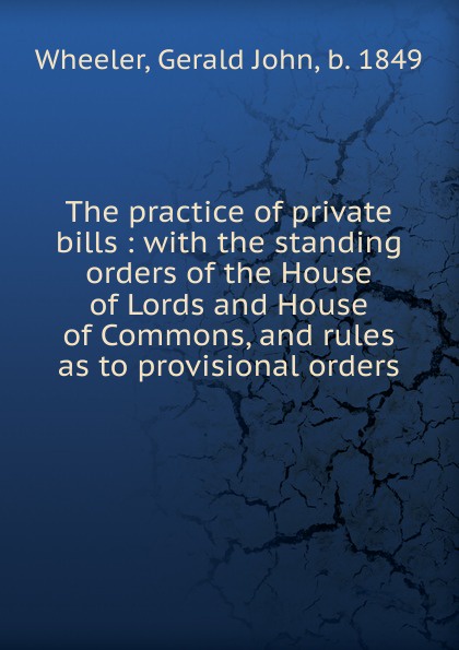 The practice of private bills