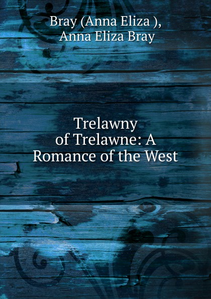 Trelawny of Trelawne