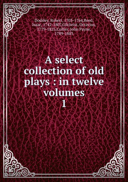 A select collection of old plays