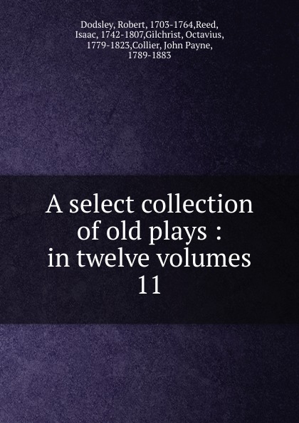 A select collection of old plays