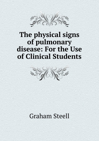 The physical signs of pulmonary disease